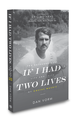 Cover of 'If I Had Two Lives: The Extraordinary Life and Faith of Costas Macris'